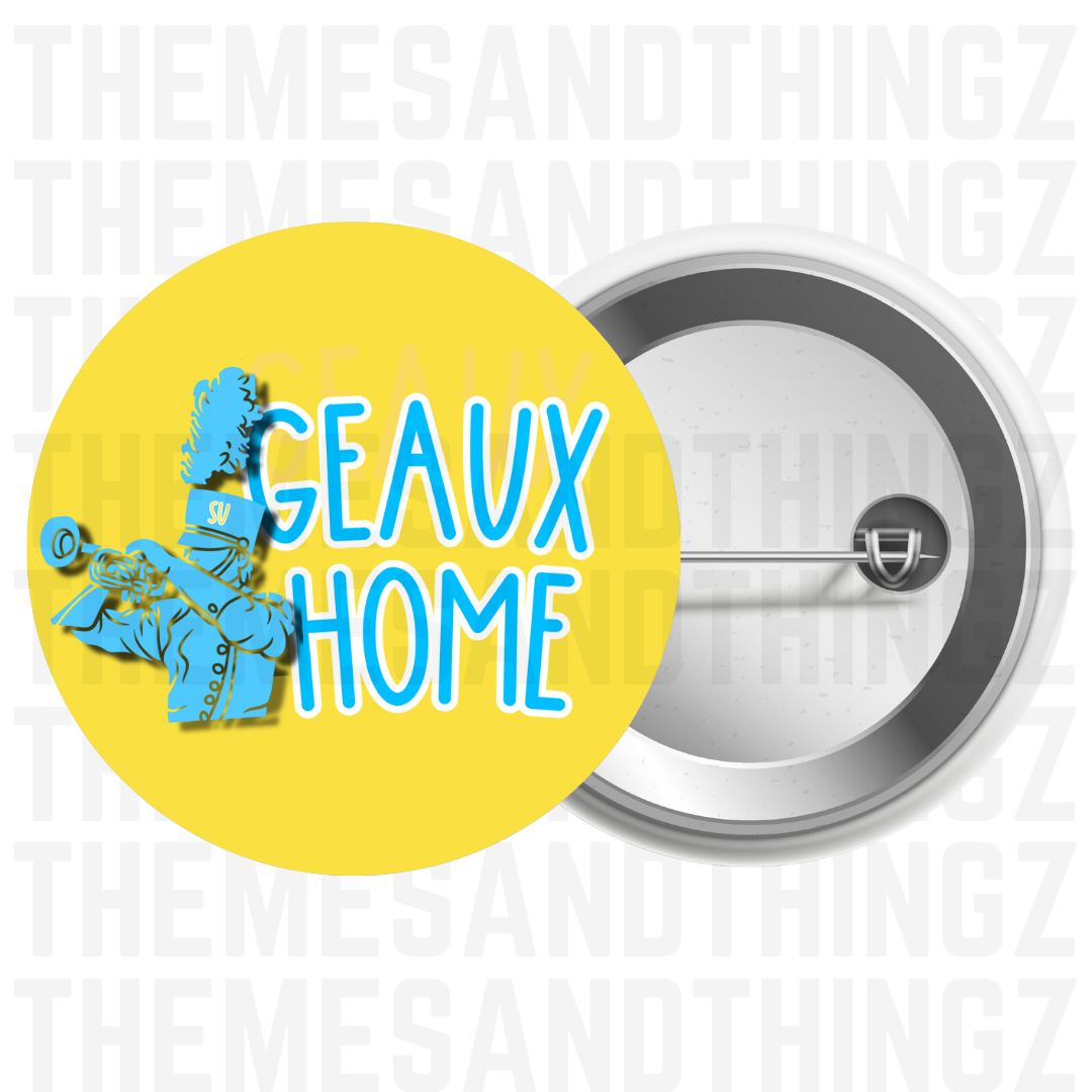 Button: SU Geaux Home