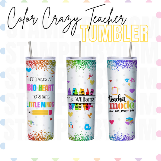 Tumbler: Color Crazy Teacher
