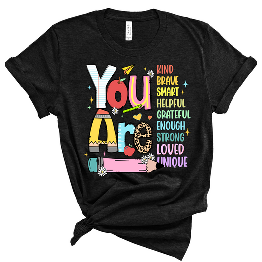 Teacher Tee: You Are Affirmations