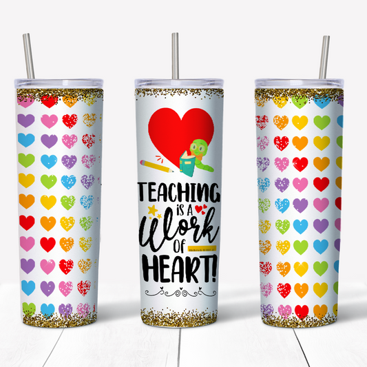 Tumbler: Teaching is a work of heart